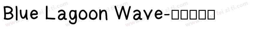 Blue Lagoon Wave字体转换